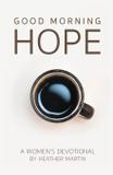 Good Morning Hope - Women's Devotional - Hope center church