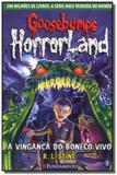 Goosebumps horrorland: a vinganca do boneco vivo - - Fundamento