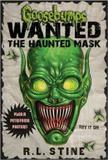 Goosebumps wanted - the haunted mask - Scholastic
