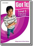 Got it! level 3: student book workbook 01 - Oxford