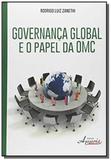 Governanca global e o papel da omc - Appris