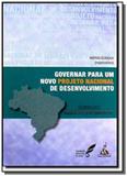 Governar para um novo projeto nacional de desenvol - Anita garibaldi