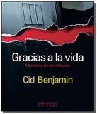 Gracias a la vida memorias de um militante - Jose olympio