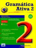 Gramática Ativa 2. Versão Brasileira Acompanha (Livro Segundo O Novo Acordo Ortográfico) - Lidel