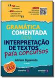Gramatica comentada com interpretacao de textos 01 - Saraiva (sardl)