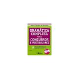 Gramatica Completa Para Concursos E Vestibulares - Saraiva