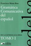 Gramatica comunicativa del espanol - tomo 1 - Edelsa (anaya)