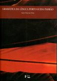 Gramática da Língua Portuguesa Padrão - Edusp