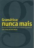 Gramatica - Nunca Mais - Wmf martins fontes
