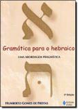 Gramatica para o hebraico- uma abordagem pragmatica - Vozes