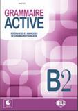 Grammaire active b2 + audio cd - European language institute
