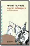 Gran extranjera, le - Siglo xxi