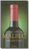 Gran libro del malbec argentino, el - Planeta