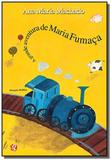 Grande Aventura de Maria Fumaca, A - Global