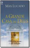 Grande Casa de Deus, A - Cpad