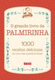GRANDE LIVRO DA PALMIRINHA, O - 3ª ED - Alaude