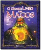 Grande livro dos magos - Leitura ltda.