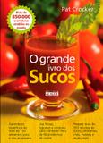 Grande Livro Dos Sucos, O / Crocker - Alaude ed