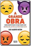 Grande obra, a - Figurati