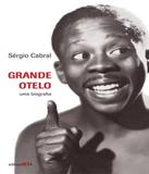 Grande Otelo - Editora 34