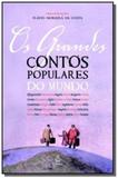 Grandes contos populares do mundo - Ediouro