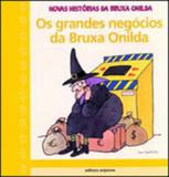 Grandes negocios da bruxa onilda, os - Scipione