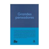 Grandes pensadores - sextante - Gmt
