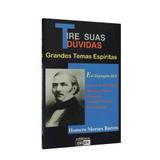 Grandes Temas Espíritas - Didier