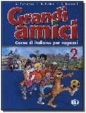 Grandi amici 2 - libro per lo studente - European language