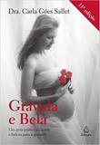 Grávida e Bela - Promocionais