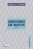 Gregorio de matos - na sala de aula - poesia - Moderna