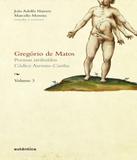 Gregorio De Matos - Vol 3 - Autentica