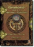 Grimorio para o aprendiz de feiticeiro - magia para o dia-a-dia - Madras editora