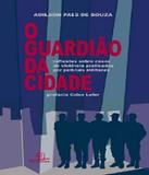 Guardiao Da Cidade, O - Escrituras