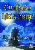 Guardiao Da Meia-Noite, O / Saraceni - Madras