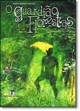 Guardião das Florestas, O - Editora do brasil - paradidático