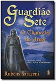 Guardiao sete-o chanceler do amor - Madras