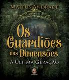 Guardioes Das Dimensoes, Os - Madras