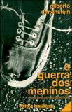 Guerra dos meninos, a - Brasiliense