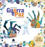 Guerra e Paz - Cria editora