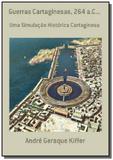 Guerras cartaginesas, 264 a.c... - Autor independente