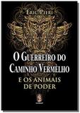 Guerreiro do caminho vermelho, o - madras - Madras editora