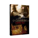 Guerreiro Leproso, O - Mente aberta