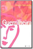 Guerrilheira - 7 letras