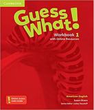 Guess What! 1 - Workbook With Online Resources - American English - Cambridge