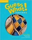Guess what! 6 - students book - american english - Cambridge university press do brasil