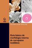 Guia básico de morfologia interna de carrapatos ixodídeos - Unesp