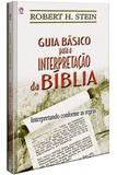 Guia Básico Para a Interpretação da Bíblia - Casa publicadora das asembleias de deus