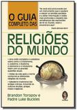 Guia completo das religioes do mundo,o - Madras editora