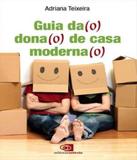 Guia Da (o) Dona (o) De Casa Moderna (o) - Contexto